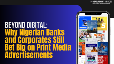 Beyond Digital: Why Nigerian Banks and Corporates Still Bet Big on Print Media Advertisements